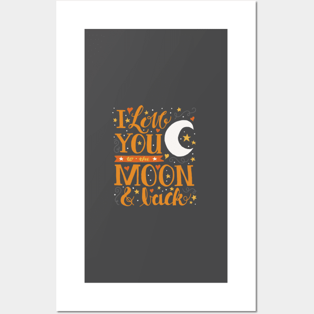 I Love You to the Moon and Back in Orange and Grey Wall Art by latheandquill